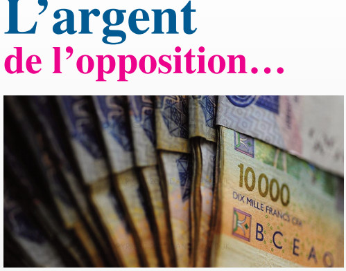 L’argent de l’opposition…