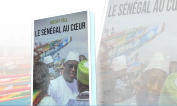 "Sénégal au Cœur" : Macky Sall présente son livre au public, mardi "Sénégal au Cœur" : Macky Sall présente son livre au public, mardi