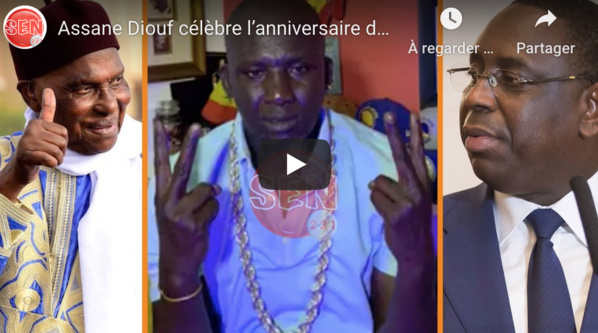 VIDEO - Assane Diouf célèbre l’anniversaire de Me Wade et dénigre Macky Sall VIDEO - Assane Diouf célèbre l’anniversaire de Me Wade et dénigre Macky Sall
