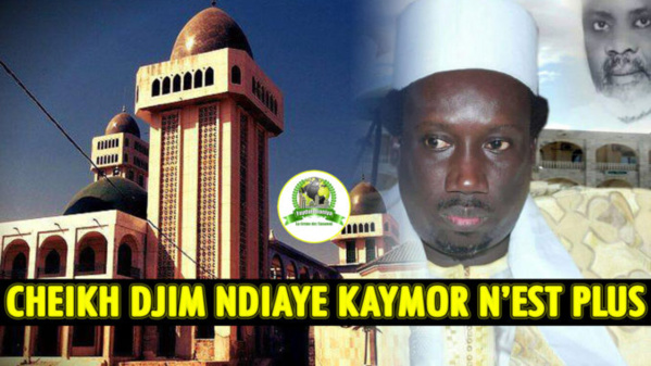 Nécrologie Médina Baye en Deuil: Décès de Cheikh Djim Ndiaye Kaymor 