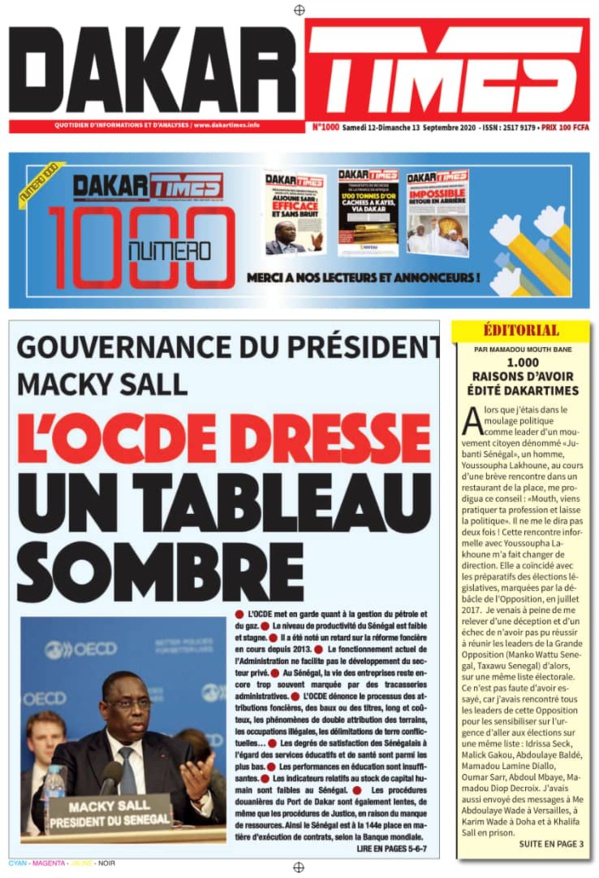 Éditorial: 1.000 RAISONS D’AVOIR ÉDITÉ DAKARTIMES - PAR MAMADOU MOUTH BANE Éditorial: 1.000 RAISONS D’AVOIR ÉDITÉ DAKARTIMES - PAR MAMADOU MOUTH BANE