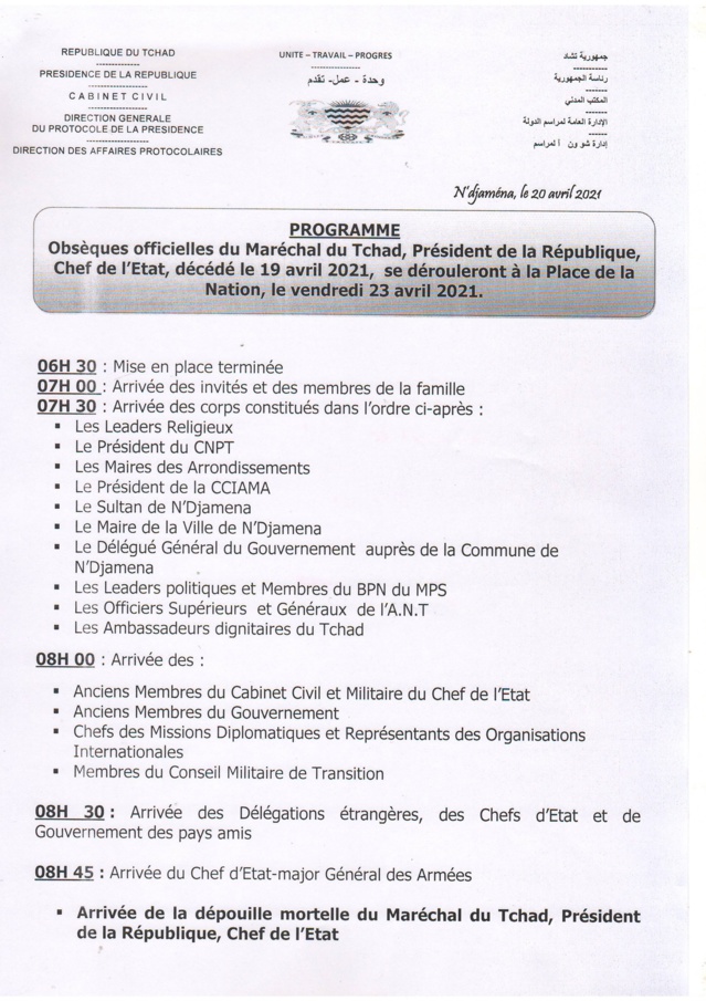 Obsèques officielles du défunt Maréchal Tchadien, Idriss Déby Itno - Voici le programme prévu ce vendredi ! Obsèques officielles du défunt Maréchal Tchadien, Idriss Déby Itno - Voici le programme prévu ce vendredi !