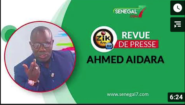 Revue de presse (wolof) Zik Fm du Mardi 10 Aout avec Ahmed Aidara