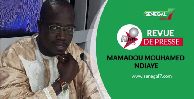 Revue de presse (wolof) Rfm du Mercredi 08 septembre 2021 avec Mamadou Mouhamed Ndiaye Revue de presse (wolof) Rfm du Mercredi 08 septembre 2021 avec Mamadou Mouhamed Ndiaye