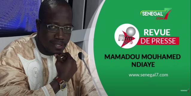 Revue de presse (wolof) Rfm du Vendredi 17 septembre 2021 avec Mamadou Mouhamed Ndiaye Revue de presse (wolof) Rfm du Vendredi 17 septembre 2021 avec Mamadou Mouhamed Ndiaye