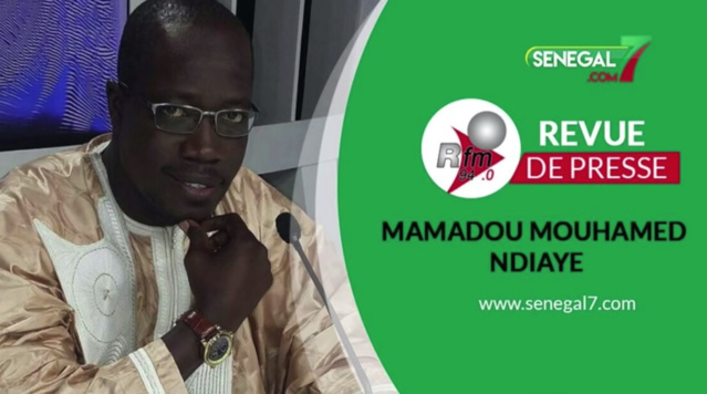 Revue de Presse rfm du Samedi 25 Septembre avec Mamadou Mouhamed Ndiaye