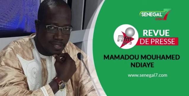 Revue de Presse du 31 Decembre 2021 avec Mouhamed Ndiaye Revue de Presse du 31 Decembre 2021 avec Mouhamed Ndiaye