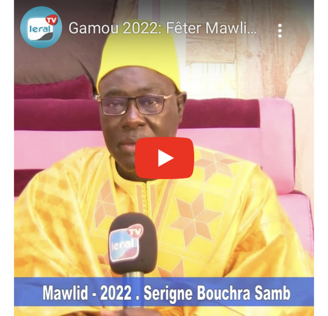Gamou 2022: Fêter Mawlid est-ce une Biida'? Les précision de Serigne Bouchera Samb Gamou 2022: Fêter Mawlid est-ce une Biida'? Les précision de Serigne Bouchera Samb