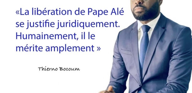 Libération de Pape Alé Niang : Les "justifications juridiques et humaines" de Thierno Bocoum Libération de Pape Alé Niang : Les "justifications juridiques et humaines" de Thierno Bocoum