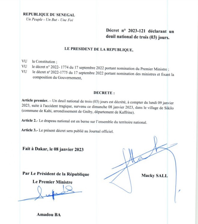 Accident mortel à Kaffrine : Le Président de la République a signé le décret n° 2023-121 déclarant un deuil national de trois (03) jours Accident mortel à Kaffrine : Le Président de la République a signé le décret n° 2023-121 déclarant un deuil national de trois (03) jours