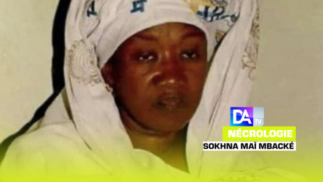 NÉCROLOGIE - Sokhna Maï Mbacké, fille de Serigne Abdoulahi Boroom Deurbi et mère du député Abdou Mbacké Ndao a tiré sa révérence NÉCROLOGIE - Sokhna Maï Mbacké, fille de Serigne Abdoulahi Boroom Deurbi et mère du député Abdou Mbacké Ndao a tiré sa révérence