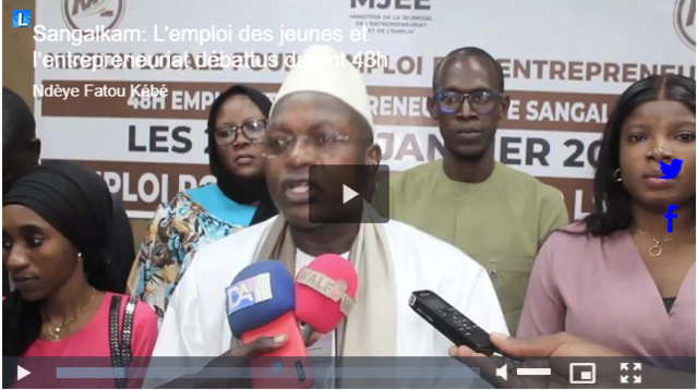 Sangalkam: L’emploi des jeunes et l’entrepreneuriat débattus durant 48h