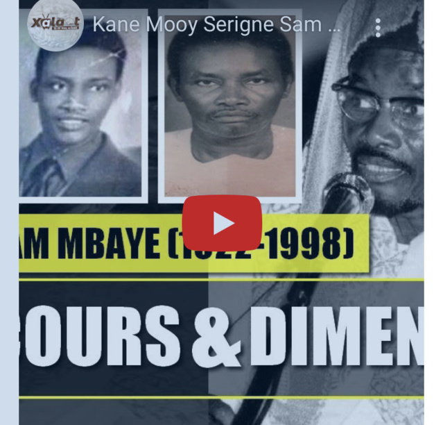 Aujourd'hui, 14 mars 2023, marque le 25e anniversaire du rappel à Dieu de Serigne Sam Mbaye, l'un des plus grands intellectuels et islamologues du Sénégal. Aujourd'hui, 14 mars 2023, marque le 25e anniversaire du rappel à Dieu de Serigne Sam Mbaye, l'un des plus grands intellectuels et islamologues du Sénégal.