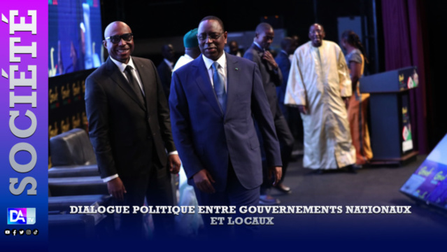 Dialogue politique entre gouvernements nationaux et locaux: " l’État ne peut tout faire à lui seul ; mais sans lui, ses démembrements ne pourraient rien faire"( Macky Sall).