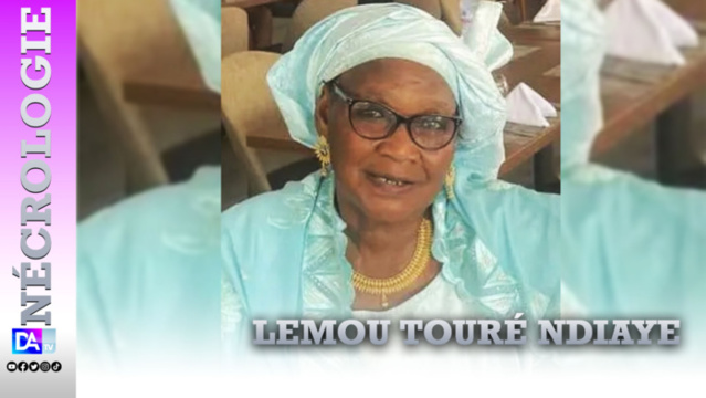 Nécrologie : La députée Lemou Touré Ndiaye est décédée Nécrologie : La députée Lemou Touré Ndiaye est décédée