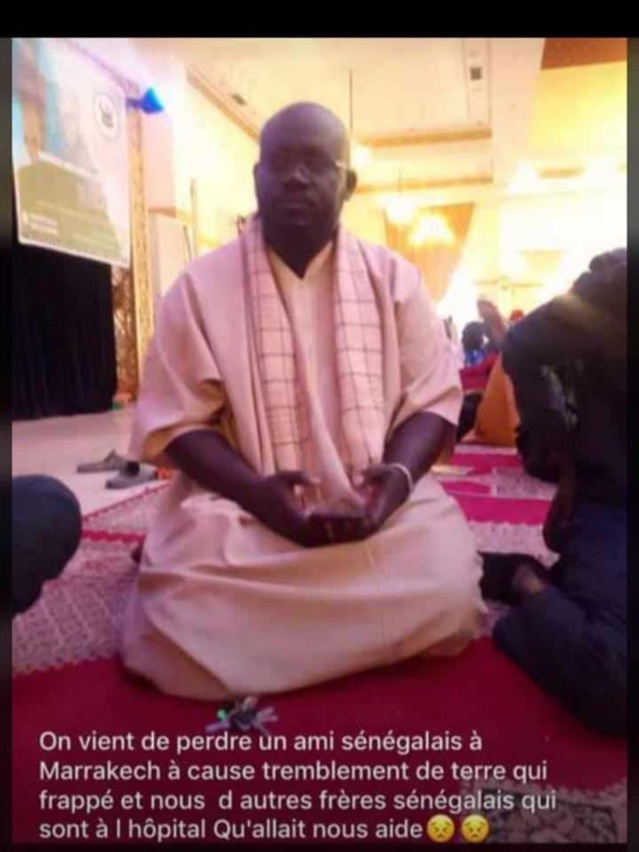Séisme au Maroc : Un Sénégalais figure parmi les victimes Séisme au Maroc : Un Sénégalais figure parmi les victimes