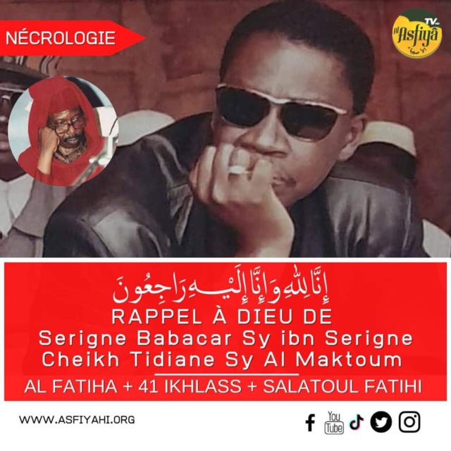NÉCROLOGIE: FANN RESIDENCE - Rappel à Dieu de Serigne Babacar Sy ibn Serigne Cheikh Tidiane Sy Al Maktoum (rta) NÉCROLOGIE: FANN RESIDENCE - Rappel à Dieu de Serigne Babacar Sy ibn Serigne Cheikh Tidiane Sy Al Maktoum (rta)