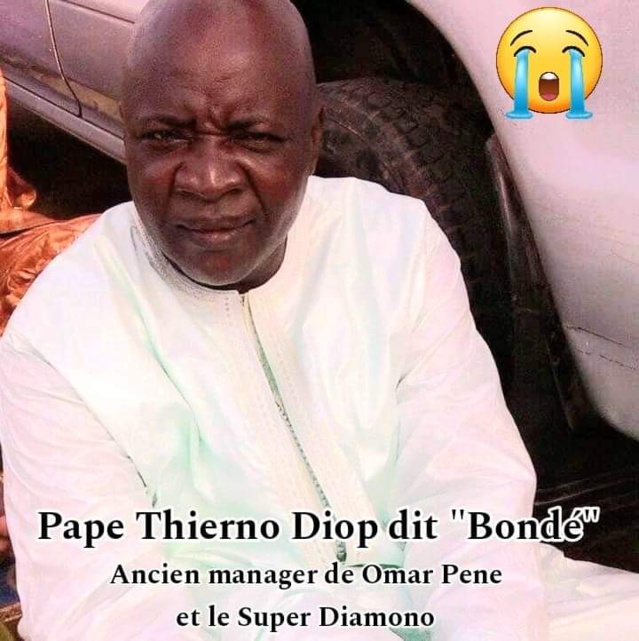  Grosse perte pour le chanteur Oumar Pène- Son ancien manager, Papa Amadou Thierno Diop "Bondé", rappelé à Dieu