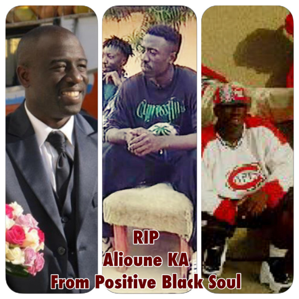 Le PBS "Positive Black Soul" en deuil, Alioune Ka ex danseur du PBS décédé ce week end  Le PBS "Positive Black Soul" en deuil, Alioune Ka ex danseur du PBS décédé ce week end