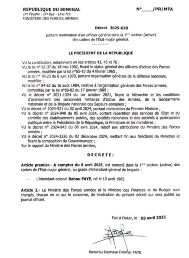 L’intendant-colonel Babou Faye a été nommé intendant général de brigade par décret présidentiel signé le 09 avril 2025. L’intendant-colonel Babou Faye a été nommé intendant général de brigade par décret présidentiel signé le 09 avril 2025.