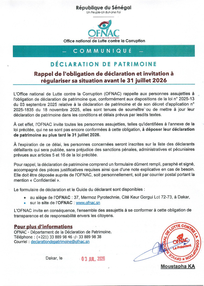 DÉCLARATION DE PATRIMOINE : L’OFNAC APPELLE À UNE RÉGULARISATION AVANT LE 31 JUILLET DÉCLARATION DE PATRIMOINE : L’OFNAC APPELLE À UNE RÉGULARISATION AVANT LE 31 JUILLET