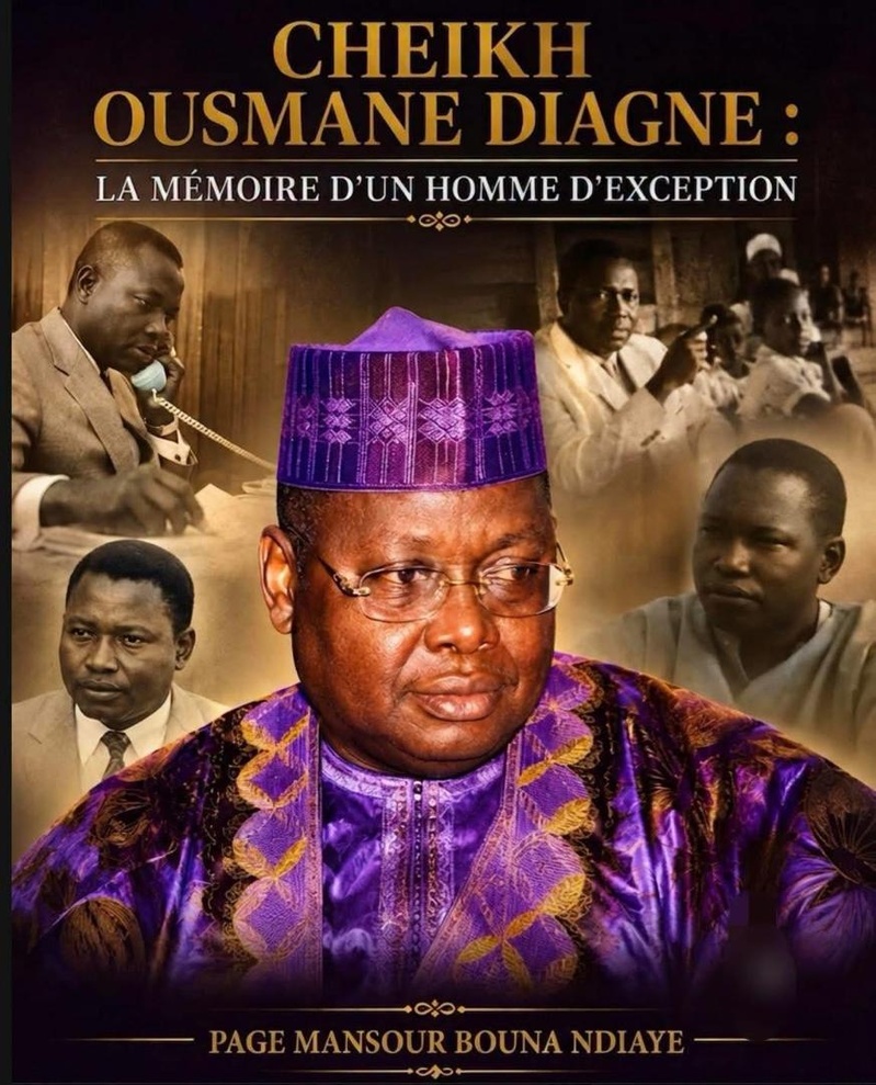 Cheikh Ousmane Diagne : la disparition d’un Grand Monsieur, une mémoire s’éteint, une œuvre demeure Cheikh Ousmane Diagne : la disparition d’un Grand Monsieur, une mémoire s’éteint, une œuvre demeure