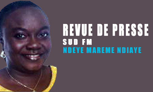 Revue de presse (Wolof) Sud fm du samedi 09 Décembre 2017 par Ndèye Marème Ndiaye