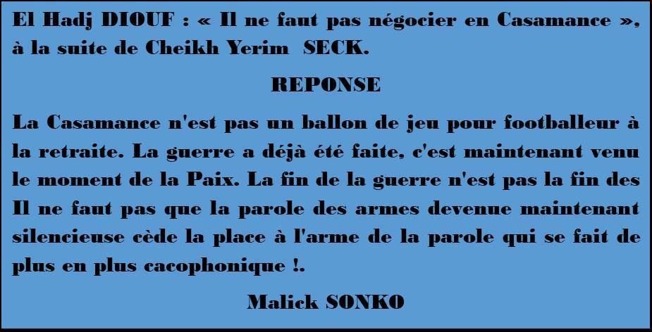Malick Sonko à Elhadji Diouf: « La Casamance n’est pas un ballon… »