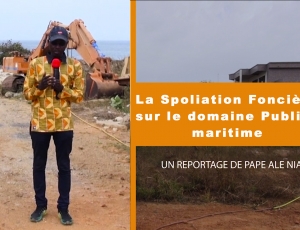 Vidéo-La spoliation foncière sur le Domaine publique maritime