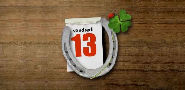 Superstition : « Vendredi 13 », jour de malheur ou de chance ?