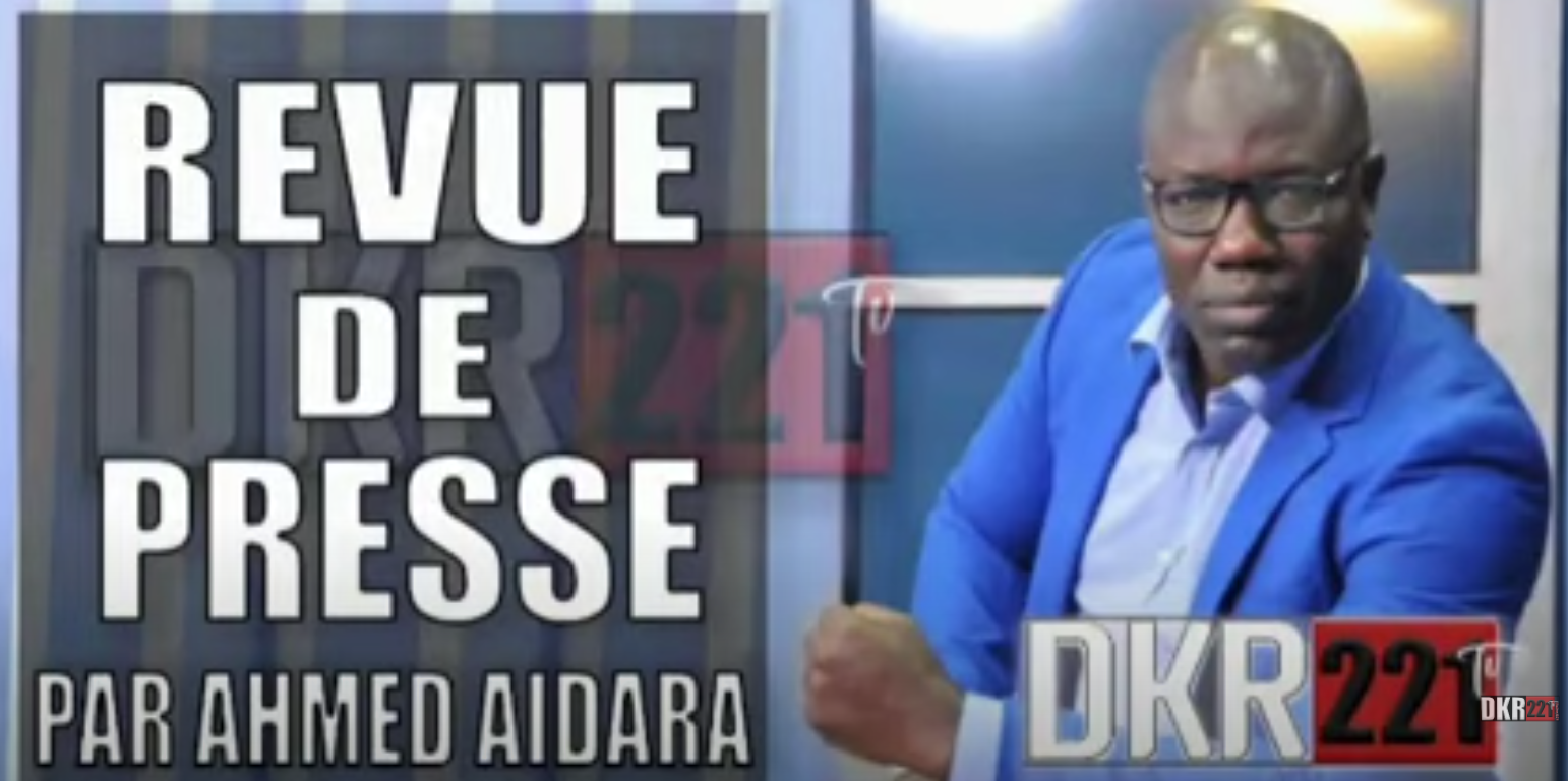 Revue de Presse Ahmed Aidara du Vendredi 27 Août 2021 sur Zik Fm
