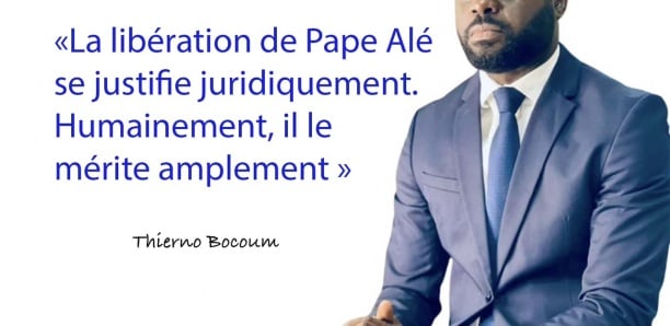 Libération de Pape Alé Niang : Les "justifications juridiques et humaines" de Thierno Bocoum