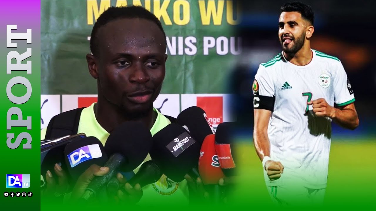 Sadio Mané : « On joue à domicile, on peut battre l’Algérie ! »
