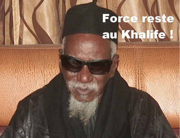 La grosse colère du Khalife des miourides contre la bande à Assane Mbacké : "Amoulène bèn diom, je ne veux plus ..."