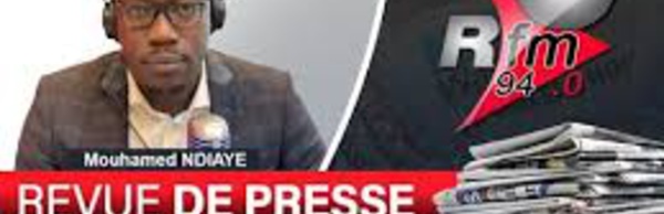 Revue de presse de la Rfm (Wolof) du Samedi 20 Avril 2024 avec Mamadou Mouhamed Ndiaye