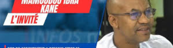 L'invité d'infos matin en wolof | Mamoudou Ibra KANE - Pdt du mouvement "demain c'est maintenant"