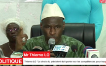 Thierno LO "Le choix du président doit porter sur les compétences pour travailler"