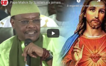 VIDEO - Pape Malick Sy: "L'islam n'a jamais condamné le christianisme..." VIDEO - Pape Malick Sy: "L'islam n'a jamais condamné le christianisme..."