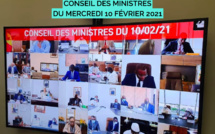 Communiqué du conseil des ministres du Mercredi 10 Février 2021.
