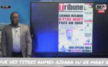 Revue des Titres Ahmed Aidara du Mercredi 03 Mars 2021 sur Sen