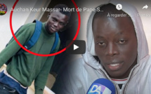 Auchan Keur Massar - Décès de Pape Sidy Mbaye : son frère revient sur les circonstances de sa mort et révèle les résultats de l’autopsie