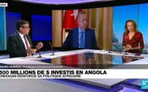 Turquie : Erdogan en Afrique, opération séduction