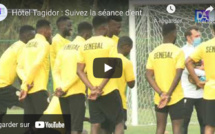 Hôtel Tagidor : Suivez la séance d'entraînement d'avant-match Senegal vs Guinee