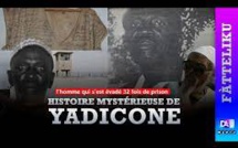 Fàtteliku : retour sur l’histoire mystérieuse de Yadicone, l’homme qui s’est évadé 32 fois de prison