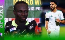 Sadio Mané : « On joue à domicile, on peut battre l’Algérie ! »